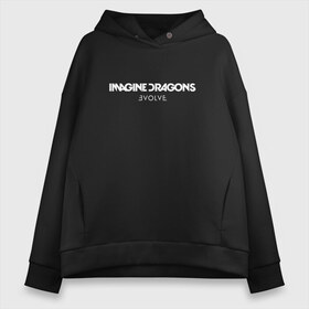 Женское худи Oversize хлопок с принтом Imagine Dragons Evolve 1 , френч-терри — 70% хлопок, 30% полиэстер. Мягкий теплый начес внутри —100% хлопок | боковые карманы, эластичные манжеты и нижняя кромка, капюшон на магнитной кнопке | dragons | evolve | imagine