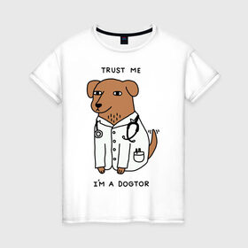 Женская футболка хлопок с принтом Dogtor , 100% хлопок | прямой крой, круглый вырез горловины, длина до линии бедер, слегка спущенное плечо | dogtor | догтор | доктор | собака