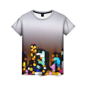 Женская футболка 3D с принтом Городские огни , 100% полиэфир ( синтетическое хлопкоподобное полотно) | прямой крой, круглый вырез горловины, длина до линии бедер | 