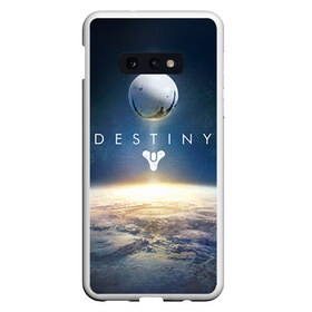 Чехол для Samsung S10E с принтом Destiny 11 , Силикон | Область печати: задняя сторона чехла, без боковых панелей | destiny | дестени | дэстэни | космос