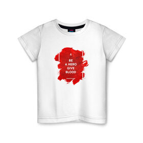 Детская футболка хлопок с принтом Донор 7 , 100% хлопок | круглый вырез горловины, полуприлегающий силуэт, длина до линии бедер | 14 июня | blood | donor | донор | донорство | здоровье | кровь | медицина | органы | переливание | помощь | пульс | сердце