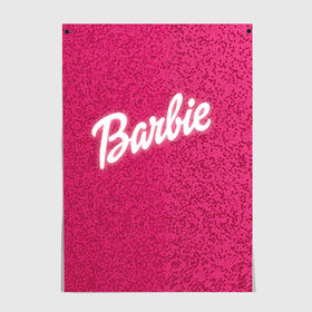 Постер с принтом Барби 7 , 100% бумага
 | бумага, плотность 150 мг. Матовая, но за счет высокого коэффициента гладкости имеет небольшой блеск и дает на свету блики, но в отличии от глянцевой бумаги не покрыта лаком | barbie | барби | девочка | девушка | кукла