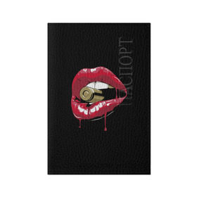 Обложка для паспорта матовая кожа с принтом Пуля в зубах , натуральная матовая кожа | размер 19,3 х 13,7 см; прозрачные пластиковые крепления | губы | золотой зуб | краска | красная помада | красный | пуля