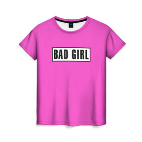 Женская футболка 3D с принтом BAD GIRL , 100% полиэфир ( синтетическое хлопкоподобное полотно) | прямой крой, круглый вырез горловины, длина до линии бедер | badgirl | barbie | beach party | beaches | bride | crew | girl | girlfriends | henparty | pink | power | princess | real girls | superbride | team | девичник | для влюбленных | для подруг | замуж | море | невеста | отдых | пляж | пляжная вечеринка | подру