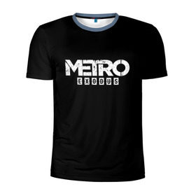 Мужская футболка 3D спортивная с принтом METRO: Exodus , 100% полиэстер с улучшенными характеристиками | приталенный силуэт, круглая горловина, широкие плечи, сужается к линии бедра | Тематика изображения на принте: horror | metro | metro 2033 | redux | игра | метро | хоррор