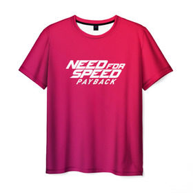 Мужская футболка 3D с принтом NFS PAYBACK , 100% полиэфир | прямой крой, круглый вырез горловины, длина до линии бедер | auto | cars | crew | dirt | grid | need | race | speed | split | авто | гонки | грид | дирт | машина | нфс | скорость | сплит | тачка