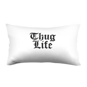 Подушка 3D антистресс с принтом Thug Life , наволочка — 100% полиэстер, наполнитель — вспененный полистирол | состоит из подушки и наволочки на молнии | 2pac | amaru | life | shakur | thug | thung | tupac