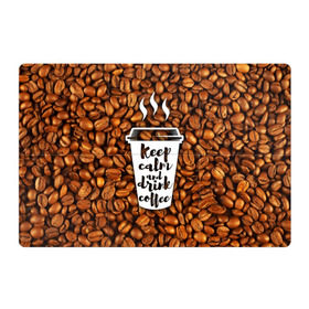 Магнитный плакат 3Х2 с принтом keep calm and drink coffee , Полимерный материал с магнитным слоем | 6 деталей размером 9*9 см | Тематика изображения на принте: coffee | keep calm | кофе