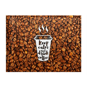 Обложка для студенческого билета с принтом keep calm and drink coffee , натуральная кожа | Размер: 11*8 см; Печать на всей внешней стороне | coffee | keep calm | кофе