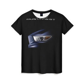 Женская футболка 3D с принтом Ford Mustang GT 2 , 100% полиэфир ( синтетическое хлопкоподобное полотно) | прямой крой, круглый вырез горловины, длина до линии бедер | cobra | ford | gt | mustang | shelby
