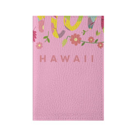 Обложка для паспорта матовая кожа с принтом Aloha Hawaii , натуральная матовая кожа | размер 19,3 х 13,7 см; прозрачные пластиковые крепления | aloha | flowers | hawaii | palm | вечер | гаваи | лето | милая | отдых | отпуск | пальма | папоротник | пляж | радость | тропики | цветы