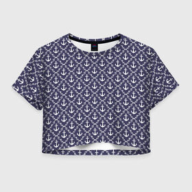 Женская футболка 3D укороченная с принтом Якори , 100% полиэстер | круглая горловина, длина футболки до линии талии, рукава с отворотами | морской | паттерн | якорь