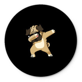 Коврик круглый с принтом Dog dab , резина и полиэстер | круглая форма, изображение наносится на всю лицевую часть | арт | животное | мопс | музыка | собака