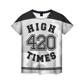 Женская футболка 3D с принтом High Times 420 Camo , 100% полиэфир ( синтетическое хлопкоподобное полотно) | прямой крой, круглый вырез горловины, длина до линии бедер | camouflage | камо | камуфляж