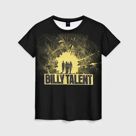 Женская футболка 3D с принтом BILLY TALENT 8 , 100% полиэфир ( синтетическое хлопкоподобное полотно) | прямой крой, круглый вырез горловины, длина до линии бедер | 