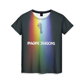 Женская футболка 3D с принтом Imagine Dragons , 100% полиэфир ( синтетическое хлопкоподобное полотно) | прямой крой, круглый вырез горловины, длина до линии бедер | demons | evolve | mirrors | radioactive | драконы | космос | музыка | нло | ночь | поп | радуга | рок | свет