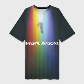 Платье-футболка 3D с принтом Imagine Dragons ,  |  | demons | evolve | mirrors | radioactive | драконы | космос | музыка | нло | ночь | поп | радуга | рок | свет