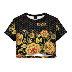 Женская футболка 3D укороченная с принтом Россия , 100% полиэстер | круглая горловина, длина футболки до линии талии, рукава с отворотами | роспись | россия | хохлома | цветы | я русский