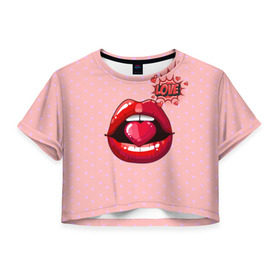 Женская футболка 3D укороченная с принтом Lips , 100% полиэстер | круглая горловина, длина футболки до линии талии, рукава с отворотами | 3d | love | pop art | арт | губы | девушкам | любовь | поп арт | поцелуй | розовый | сердечки
