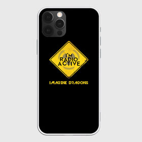 Чехол для iPhone 12 Pro Max с принтом Imagine Dragons Radioactive , Силикон |  | danger | rock | альтернатива | знак | опасность | осторожно | радиоактивность | рок