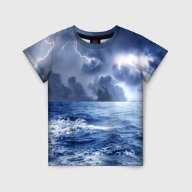 Детская футболка 3D с принтом Шторм , 100% гипоаллергенный полиэфир | прямой крой, круглый вырез горловины, длина до линии бедер, чуть спущенное плечо, ткань немного тянется | брызги | буря | вода | волны | гроза | капли | красивое | молния | море | непогода | океан | природа | синее | стихия | тучи