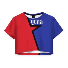 Женская футболка 3D укороченная с принтом ЦСКА , 100% полиэстер | круглая горловина, длина футболки до линии талии, рукава с отворотами | cska | армейцы | болельщик | звезда | кони | красно синие | фанат | футбол | футболист | цска