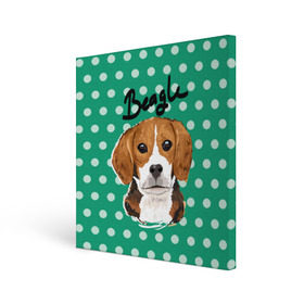 Холст квадратный с принтом Бигль , 100% ПВХ |  | beagle | арт | гончая | горошек | животное | кружочек | пес | собака | текстура