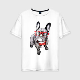 Женская футболка хлопок Oversize с принтом Бульдог , 100% хлопок | свободный крой, круглый ворот, спущенный рукав, длина до линии бедер
 | bulldog | dog | бабочка | бульдог в очках | в очках | дог | очки | собака