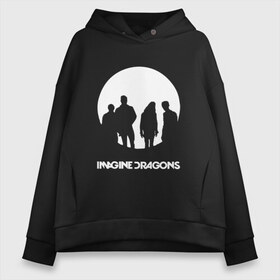 Женское худи Oversize хлопок с принтом Imagine Dragons , френч-терри — 70% хлопок, 30% полиэстер. Мягкий теплый начес внутри —100% хлопок | боковые карманы, эластичные манжеты и нижняя кромка, капюшон на магнитной кнопке | imagine dragons