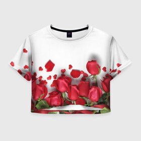 Женская футболка 3D укороченная с принтом Розы , 100% полиэстер | круглая горловина, длина футболки до линии талии, рукава с отворотами | flowers | gift | hearts | love | red | romantic | roses | valentines day | красные розы | сердечки