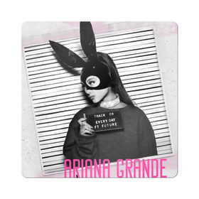 Магнит виниловый Квадрат с принтом Ariana Grande , полимерный материал с магнитным слоем | размер 9*9 см, закругленные углы | 