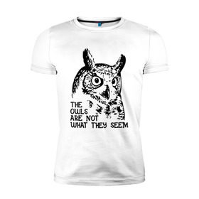 Мужская футболка премиум с принтом Twin Peaks Owl , 92% хлопок, 8% лайкра | приталенный силуэт, круглый вырез ворота, длина до линии бедра, короткий рукав | Тематика изображения на принте: животные | надпись | птицы | сериал | сова | твин пикс | фильмы