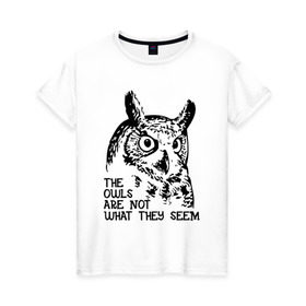 Женская футболка хлопок с принтом Twin Peaks Owl , 100% хлопок | прямой крой, круглый вырез горловины, длина до линии бедер, слегка спущенное плечо | животные | надпись | птицы | сериал | сова | твин пикс | фильмы