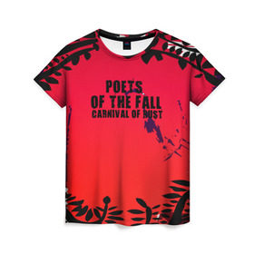 Женская футболка 3D с принтом poets of the fall , 100% полиэфир ( синтетическое хлопкоподобное полотно) | прямой крой, круглый вырез горловины, длина до линии бедер | poets of the fall | rock | альтернатива | музыка | поэты | рок | фины