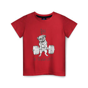 Детская футболка хлопок с принтом Мопс , 100% хлопок | круглый вырез горловины, полуприлегающий силуэт, длина до линии бедер | bro | блин | бро | животные | жим | кач | качок | собака | штанга