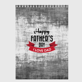 Скетчбук с принтом Happy Fathers day , 100% бумага
 | 48 листов, плотность листов — 100 г/м2, плотность картонной обложки — 250 г/м2. Листы скреплены сверху удобной пружинной спиралью | happy father day | отец | папа | подарки | праздник | текстуры