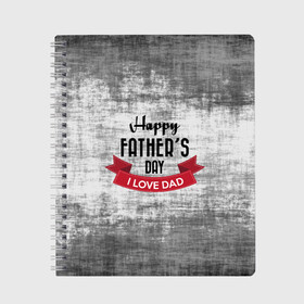 Тетрадь с принтом Happy Fathers day , 100% бумага | 48 листов, плотность листов — 60 г/м2, плотность картонной обложки — 250 г/м2. Листы скреплены сбоку удобной пружинной спиралью. Уголки страниц и обложки скругленные. Цвет линий — светло-серый
 | happy father day | отец | папа | подарки | праздник | текстуры