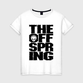 Женская футболка хлопок с принтом The Offspring , 100% хлопок | прямой крой, круглый вырез горловины, длина до линии бедер, слегка спущенное плечо | offspring | офспринг | оффспринг | рок