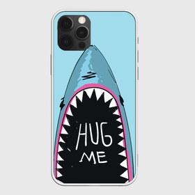 Чехол для iPhone 12 Pro Max с принтом Обними Меня Акула , Силикон |  | hug me | shark | челюсти
