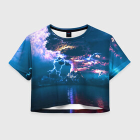 Женская футболка 3D укороченная с принтом Извержение вулкана , 100% полиэстер | круглая горловина, длина футболки до линии талии, рукава с отворотами | вода | вулкан | выброс | горы | гроза | дым | лава | молнии | море | облака | океан | остров | пепел | разряд | стихия