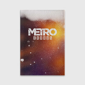 Обложка для паспорта матовая кожа с принтом МЕТРО , натуральная матовая кожа | размер 19,3 х 13,7 см; прозрачные пластиковые крепления | metro | metro exodus | метро