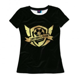 Женская футболка 3D с принтом Футбол без границ , 100% полиэфир ( синтетическое хлопкоподобное полотно) | прямой крой, круглый вырез горловины, длина до линии бедер | золото | игра | мяч | символ | футбол