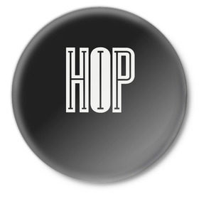 Значок с принтом Hip Hop ,  металл | круглая форма, металлическая застежка в виде булавки | hip hop | реп | хип хоп