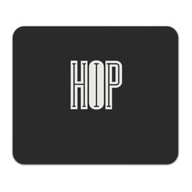 Коврик прямоугольный с принтом Hip Hop , натуральный каучук | размер 230 х 185 мм; запечатка лицевой стороны | hip hop | реп | хип хоп