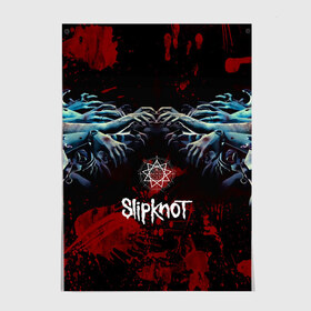 Постер с принтом Slipknot руки зомби , 100% бумага
 | бумага, плотность 150 мг. Матовая, но за счет высокого коэффициента гладкости имеет небольшой блеск и дает на свету блики, но в отличии от глянцевой бумаги не покрыта лаком | slipknot | альтернативный метал | андерс | брызги | грув метал | капли | колсефни | кори | кровь | метал | ню метал | ок | слипкнот | тейлор