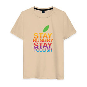 Мужская футболка хлопок с принтом Stay Hungry Stay Foolish , 100% хлопок | прямой крой, круглый вырез горловины, длина до линии бедер, слегка спущенное плечо. | 