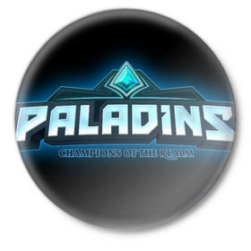 Значок с принтом Paladins ,  металл | круглая форма, металлическая застежка в виде булавки | fps | moba | shooter