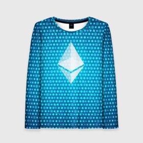 Женский лонгслив 3D с принтом Blue Ethereum - Синий Эфириум , 100% полиэстер | длинные рукава, круглый вырез горловины, полуприлегающий силуэт | black milk | cryptocurrency | eth | ethereum | etherium | litecoin | виталик бутерин | крипта | крипто | криптовалюта | лайткоин | майнер | майнинг | эфир