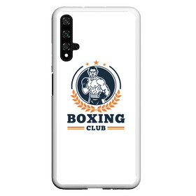 Чехол для Honor 20 с принтом BOXING CLUB , Силикон | Область печати: задняя сторона чехла, без боковых панелей | бокс | клуб | перчатки | спорт | чемпион