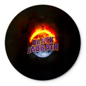 Коврик круглый с принтом Black Sabbath земля в огне , резина и полиэстер | круглая форма, изображение наносится на всю лицевую часть | black sabbath | группа | метал | надпись | оззи | осборн | хард рок | хеви метал